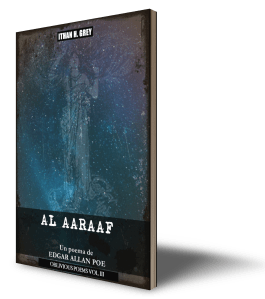 al.aaraaf.edgar.allan.poe.ithan.h.grey.oblivious.poems.series.serie.vol.1.I.booking