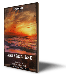 annabel.lee.edgar.allan.poe.ithan.h.grey.oblivious.poems.series.serie.vol.1.I.booking