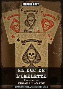 el.the.duc.de.l'omelette.edgar.allan.poe.ithan.h.grey.kindle.edition_VOL1