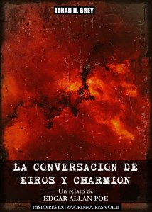 the.conversation.of.eiros.and.charmion.edgar.allan.poe.ithan.h.grey.histoires.extraordinaires.vol.ii.2